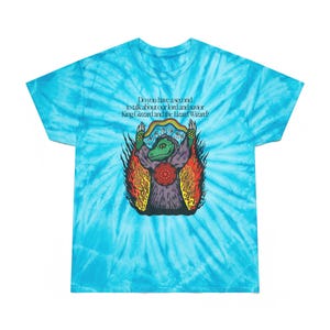 Tie Dye Do You Have a Second to Talk about Our Lord and Savior King Gizzard and the Lizard Wizard? KGLW KGATLW T-shirt