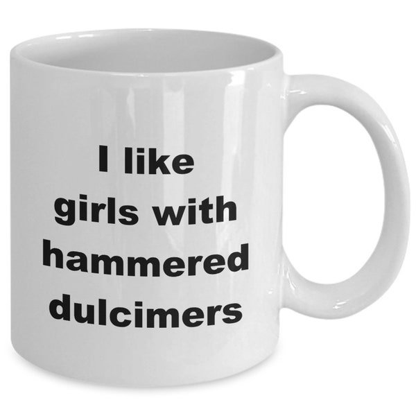 I like girls with hammered dulcimers