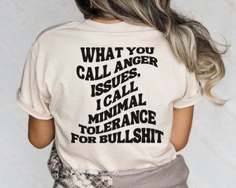 Frases sobre problemas de ira, camisetas de tolerancia mínima, camisetas de actitud, camisetas con frases divertidas, camisetas con mejores ideas, camisetas de vaquera, camisetas con cara sonriente, camisetas sarcásticas