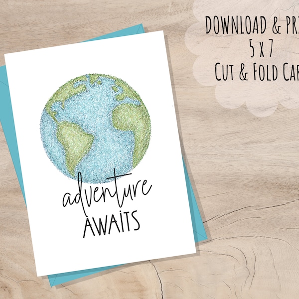 PRINTABLE Adventure Awaits Card, INSTANT DOWNLOAD, Colorful Globe, World Map 5x7 Graduation, Bon Voyage Greeting Card, Blank Inside