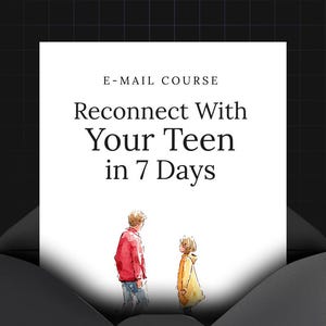 Puede incluir: Una tarjeta blanca con el texto "E-MAIL COURSE Reconnect With Your Teen in 7 Days" se muestra dentro de un sobre negro. La tarjeta presenta una ilustración en acuarela de un padre y un adolescente mirándose.
