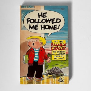 1987 Family Circus Book by Bil Keane, He Followed Me Home, 1st Edition Small Paperback Comic Strip Collection – Rare 80s Collectible Comic