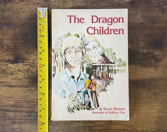 1977 Vintage The Dragon Children by Bryan Buchan, Fantasy Adventure, Canadian Novel, (USA - Tariff Free)