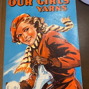 Hardback vintage Our Girls Yarns story book with illustrations from 1950s