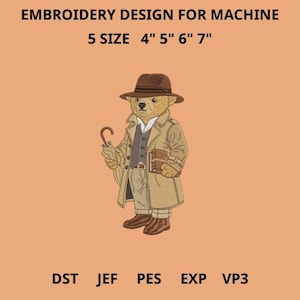 May include: Embroidery design for machine featuring a teddy bear wearing a hat, trench coat, and holding an umbrella and book. Available in 4", 5", 6", and 7" sizes. Includes DST, JEF, PES, EXP, and VP3 file formats.