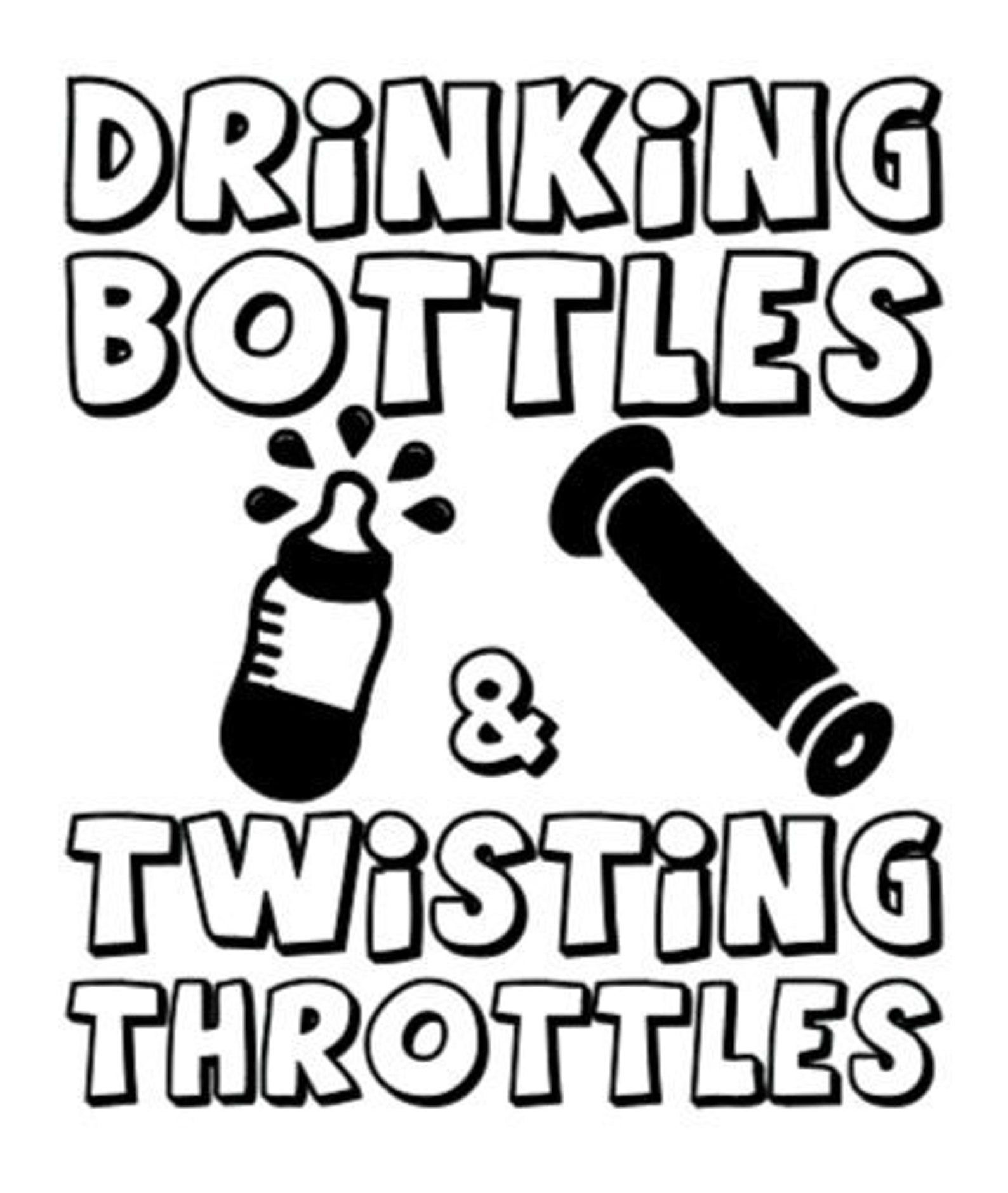 Drinking Bottles & Twisting Throttles SVG Digital Download Etsy