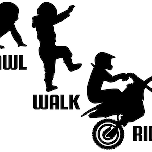 Crawl Walk Ride SVG Digital Download