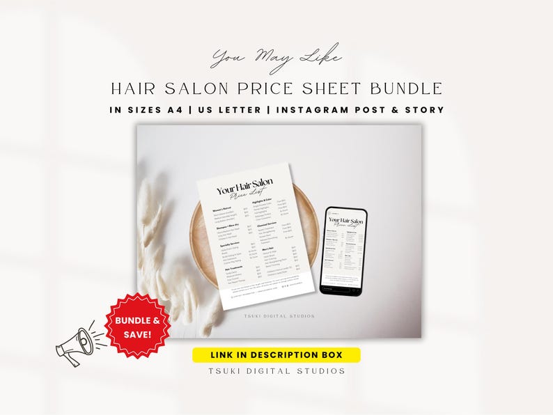 May include: A Hair Salon Price Sheet Bundle is displayed, including a printed price list and a smartphone mockup. The text "You May Like" and "Bundle & Save!" are visible. The bundle includes sizes A4, US Letter, and Instagram Post & Story.