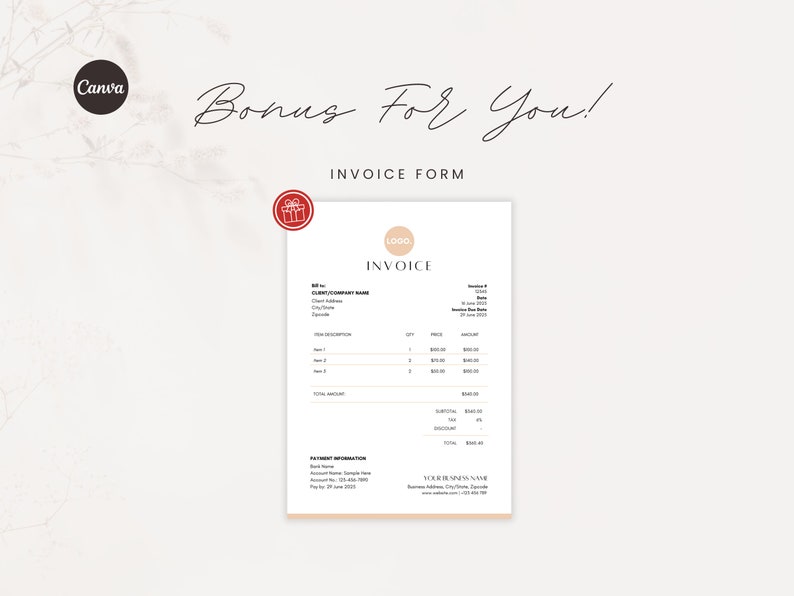 May include: A beige and brown invoice form with the text "Bonus For You!" and "INVOICE FORM" at the top. The form includes sections for client information, item description, quantity, price, amount, subtotal, tax, discount, and total. The form also includes a section for payment information.