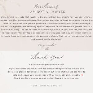 May include: A disclaimer notice stating "I am not a lawyer" and explaining that the provided contract templates are for general guidance only. The text also includes a thank you message and a note about the creator's commitment to providing high-quality editable contract agreements.