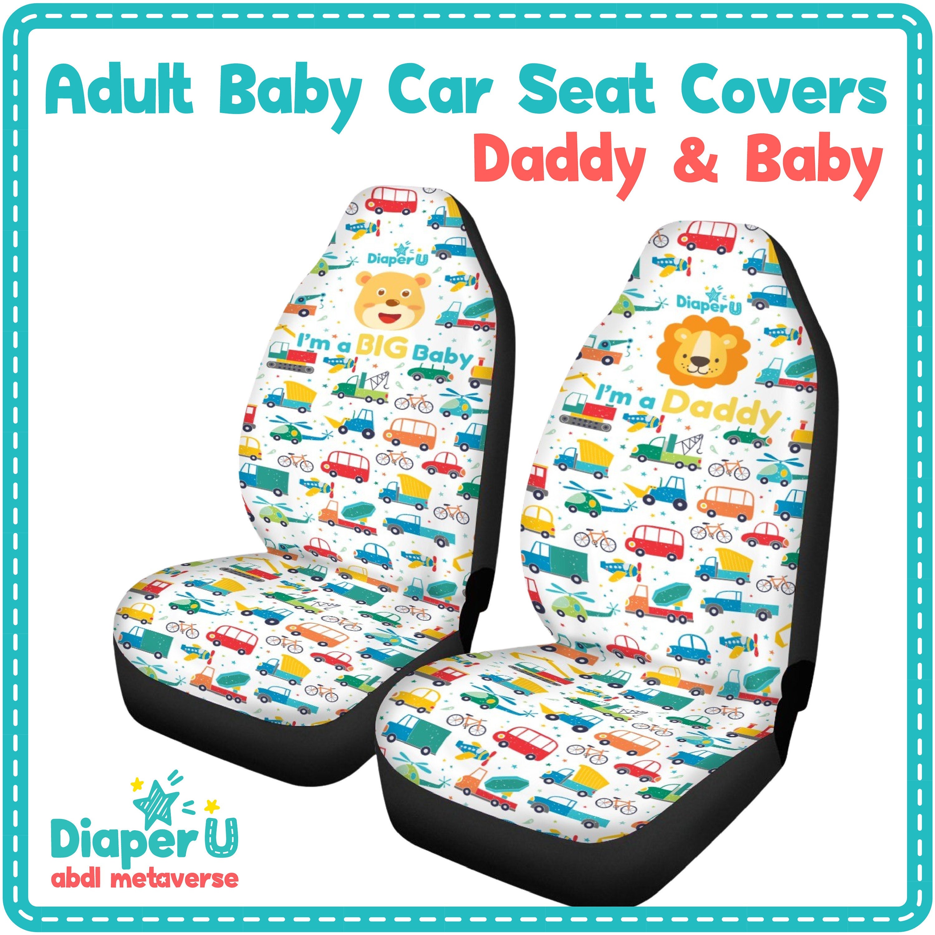 ABDL Adult Baby Car Seat Cover Daddy & Baby 