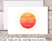 DOWNLOADABLE CARD: You Are a True Light Christian Greeting Card, BLANK inside, Encouragement for a Friend, Birthday, Just Because