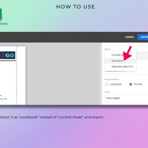 May include: A screenshot of a Google Sheets export window with the option to export the current sheet, the entire workbook, or selected cells. The export option is highlighted with a red arrow.