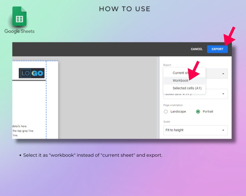 May include: A screenshot of a Google Sheets export window with the option to export the current sheet, the entire workbook, or selected cells. The export option is highlighted with a red arrow.