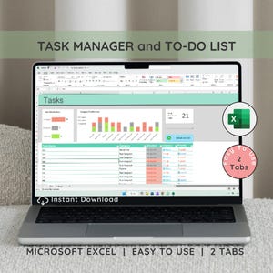 May include: A laptop screen displaying a Microsoft Excel spreadsheet with the title "Task Manager and To-Do List". The spreadsheet has two tabs, "Tasks" and "To-Do". The "Tasks" tab has a chart and a table. The "To-Do" tab has a table. The screen also shows the words "Instant Download", "Microsoft Excel", "Easy to Use", and "2 Tabs".