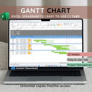 May include: A laptop displaying a Gantt chart in Excel. The screen shows a project timeline with colored bars and text. The image includes the text "GANTT CHART", "EXCEL SPREADSHEETS", "EASY TO USE", "25 Weeks", "Project Management", and "Instant Download".