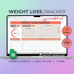 May include: A laptop screen displaying a Google Sheets spreadsheet titled "Weight Loss Tracker". The spreadsheet includes sections for tracking actual weight, goal weight, weight progress, and body measurements. The spreadsheet is designed for 52 weeks and has one tab. The text "Instant Download" is visible at the bottom of the screen.