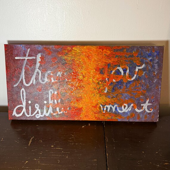 Thank You Disillusionment