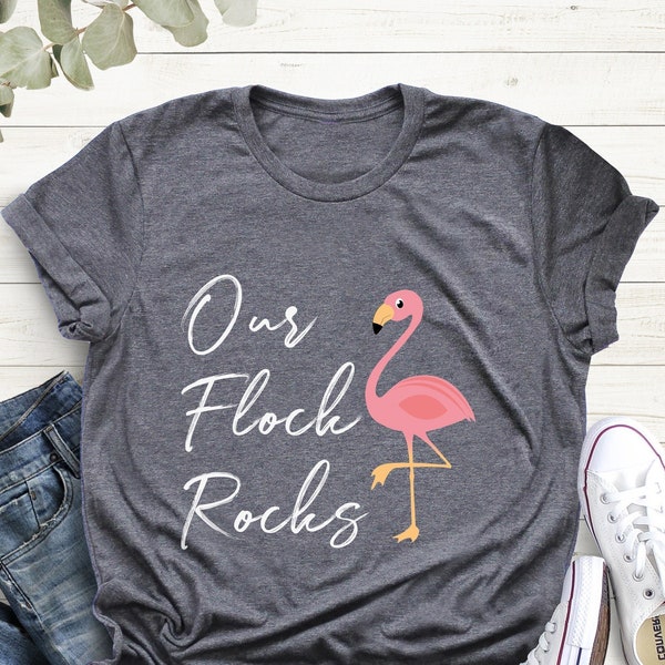 Our Flock Rocks Flamingo, Flamingo Shirt, Summer Shirts, Flamingo Gift for Women, Shirt For Mother, Flamingo T-Shirt,   Flamingo Lovers