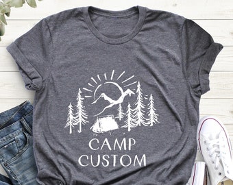 Custom Camp Shirt, Camping Shirt, Camping Friend Gift, Summer Shirt, Camping Lover Shirt, Simple Camping Shirt, Family Camp, Adventure Shirt