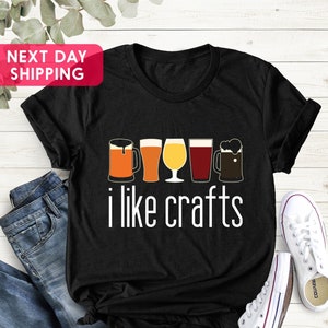 I Like Crafts Funny Vintage Brewer Craft Beer Shirt I Like Crafts Funny Vintage Brewer Craft Beer Shirt