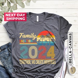 Family Vacation 2024 T-shirt, Creating Memories Together Shirts, Custom Family Matching Tee, Family Vacation Shirts, Family Beach Trip Shirt