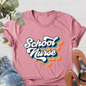 School Nurse T-Shirt, Retro School Nurse Shirt, School Nurse Gift, Nurse Appreciation Gift, Gift for Nurse, Nurse Tee,Cute Retro Nurse Shirt