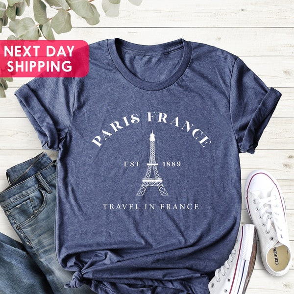Paris France Shirt, France Souvenir, Travel To France Shirt, Gift For Paris Lover, Designer Gift, Vacation in Paris Tee