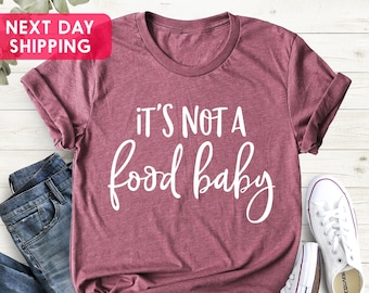 It's Not A Food Baby Shirt, Pregnancy Announcement Shirt, Grandparents, Pregnancy Reveal, Funny Pregnancy, Baby Announcement Shirt