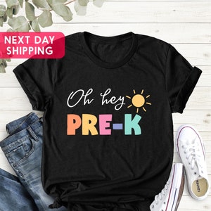 Oh Hey Pre-K Teacher Shirt, PreK Teacher Shirt, Pre K Teacher TShirt, PreK T Shirt, PreK Shirt for Teacher Team, Christmas Gift, PreK Squad