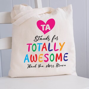 Teacher Tote Bag, Teaching Assistant Stands For Totally Awesome Tote Bag, Gift for Teacher, Personalized Teachers Gift, Teacher Appreciation