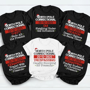 Matching Family Christmas Pajama Shirts, North Pole Correctional, Funny Group Christmas Pajamas, Custom Christmas Tees, Matching Family Tees
