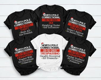 Matching Family Christmas Pajama Shirts, North Pole Correctional, Funny Group Christmas Pajamas, Custom Christmas Tees, Matching Family Tees