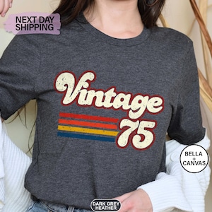 50th Birthday Shirt, Vintage 1975 Shirt, 50th Gift For Women, Retro 1975 Gift Shirt, Born In 1975, 1975 Shirt, 50th Birthday Woman Shirt
