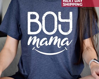Boy Mama Shirt, Mom Life Shirt, Mother's Day Shirt, Funny Mother's Day Gift, Mom Of Boys, Cute Mom Shirt, Mom Life Shirt, Gift for Boys Mom