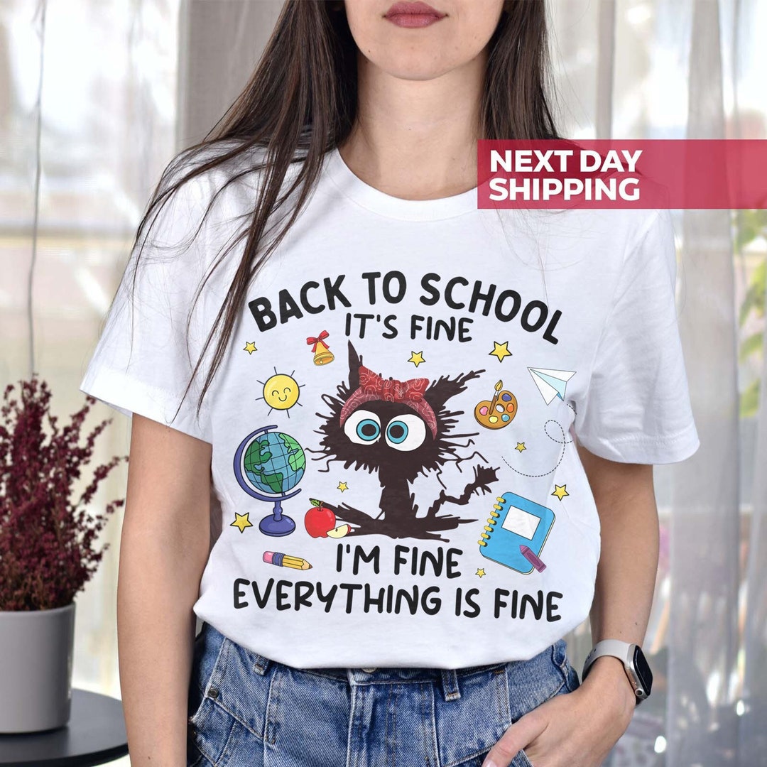 Back to School Shirt, Its Fine Tee, Kids Back to School Shirt, First ...