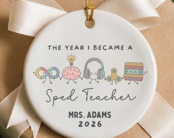 Personalized SPED Teacher Ornament Custom Name First Year Special Education Gift Neurodiversity Christmas Ornament Teacher Appreciation 2026