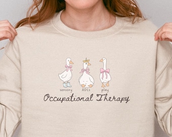 Silly Goose Occupational Therapy Sweatshirt, Funny OT Sweater, COTAs Student Gift, Pediatric OT Graduation Crewneck, OT Assistant Top