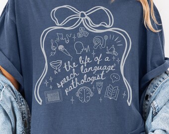 Speech Therapy Comfort Colors Shirt, SLP Gift T-Shirt, Speech Language Pathologist Gift, SLPA Student Top, Special Education Teacher Tee