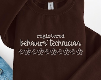 Registered Behavior Technician Sweatshirt, RBT Sweater, Minimalist BCBA Crewneck, ABA Therapy Top, Behavior Tech Sweater, Graduation Gift