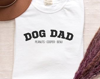 Personalized Dog Dad Shirt, Dog Lover Gift, Conform Color shirt, Custom Dog Dad Shirt for Fathers Day, Dog Dad Gift for Birthday, Gift Dad