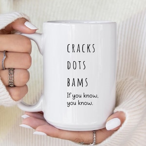 Funny Mahjong coffee mug with text “Cracks Dots Bams if you know you know,” American Mahjong gift for Mahjong players