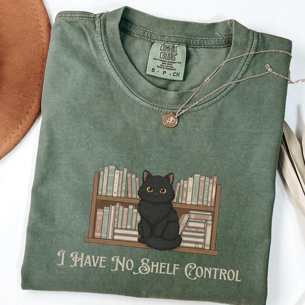 I Have No Shelf Control Shirt, Cute Cat Reading Tee, Book Lover Comfort Colors Shirt, Bookworm Gift for Readers, Bookish Tshirt