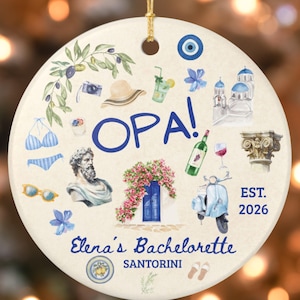Personalized Greece Ornament, Opa, Bachelorette Squad Gift, Girls Trip Ornament, Bachelorette Bridesmaid Gift, Greece Travel Keepsake