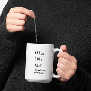 Funny Mahjong coffee mug with text “Cracks Dots Bams if you know you know,” American Mahjong gift for Mahjong players