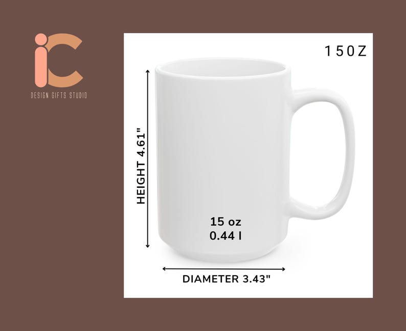 May include: A white ceramic mug with a capacity of 15 oz and dimensions of 4.61 inches in height and 3.43 inches in diameter. The mug has a large handle and is labeled with its size.