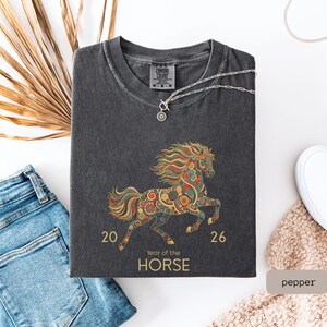A Comfort Color 2026 Year Of The Horse Shirt, perfect as a lunar new year shirt or a Chinese New Year celebration gift.