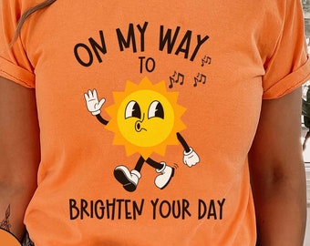 On My Way to Brighten your Day T-shirt, Retro Mascot Sun Comfort colors Tee, Funny Shirt, Oddly Specific tshirt