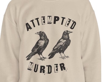 Attempted Murder Crewneck Lustiges Tier Sweatshirt Meme Weirdcore Shirts, die hartes Geschenk für ihn gehen