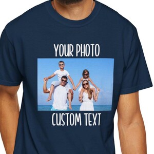 Your Photo Shirt Custom T-shirt Picture T-shirt Photo Custom T-shirt Picture Family Custom T-Shirt Graphic Your Photo and Any Text Tee